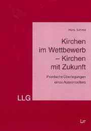 Prof. Dr. Hans Schmid, Kirchen im Wettbewerb, ISBN 978-3-8258-0829-7