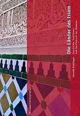Dr. Arnold Hottinger: Die Länder des Islam. ISBN: 978-3506765413