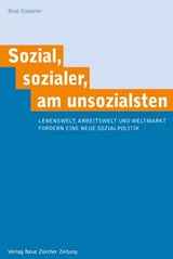 Beat Kappeler: Sozial, sozialer, am unsozialsten. ISBN: 978-3-03823-332-9